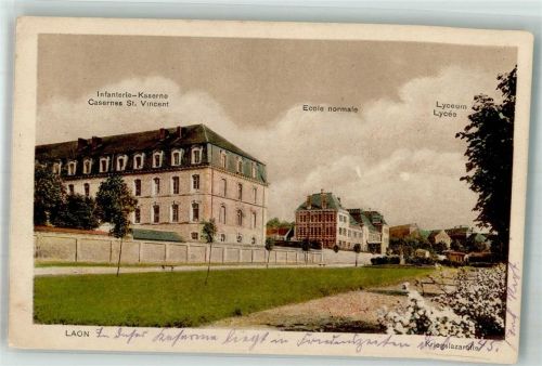 Laon 1916 Kaserne Schule Lyceum Feldpost WK I Inf.Div.