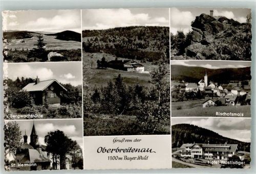 Oberbreitenau 1100 m Bergwachthütte Kirche Hotel Wastlsäge St. Hermann Gruß