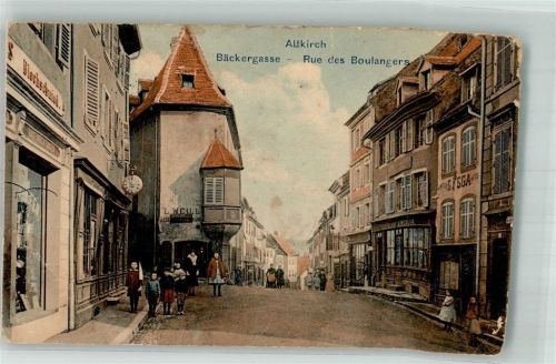 Altkirch 1915 Bäcker- Gasse Feldpost WK I 8.Landwehr-Div.