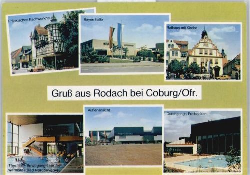 Rodach Schwimmbad, Bayernhalle, Fachwerkhaus, Rathaus