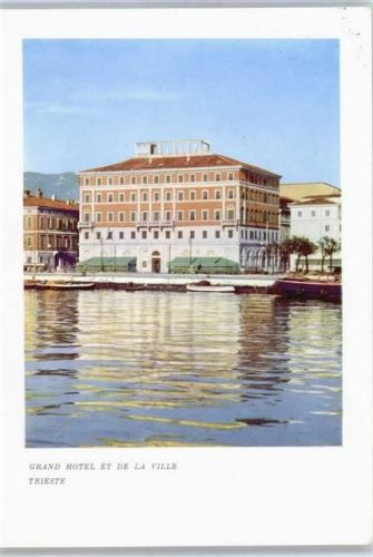 Trieste / Triest / Trst Grand Hotel et de la Ville