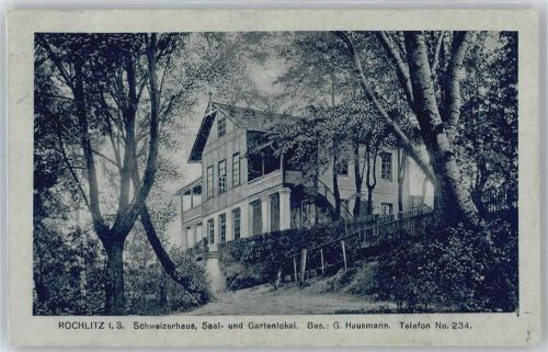 Rochlitz Saal- und Gartenlokal Schweizerhaus