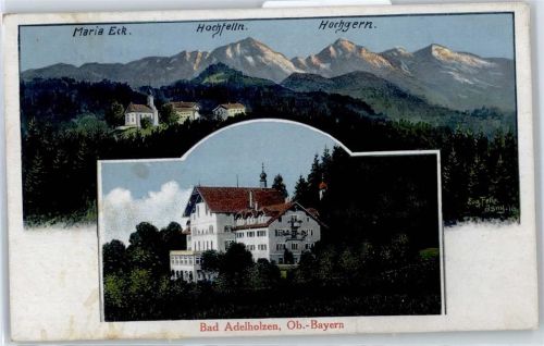 Bad Adelholzen Maria Eck, Hochfelln, Hochgern, Sign. E. Felle