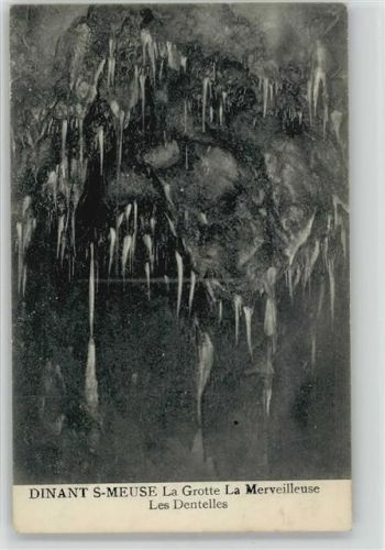 1915 - 1918 Dinant S-Meuse Grotte La Merveilleuse