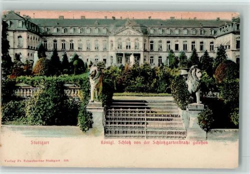 Stuttgart Königl. Schloss von der Schloßgartenstraße gesehen