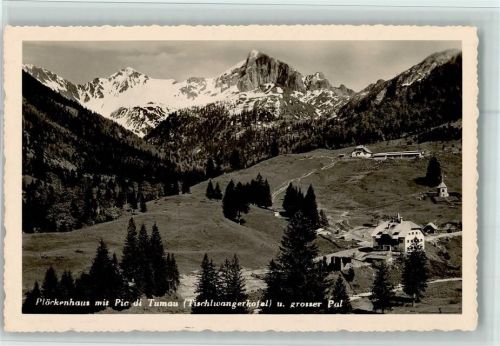 Villach-Auen Plöckenhaus mit Pic di Tumau und grosser Pal