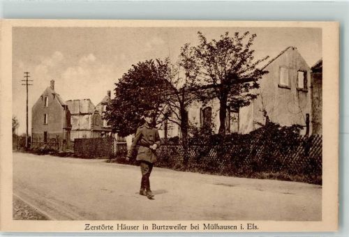 Mulhouse Zerstörte Häuser in Burtzweiler Trümmer Soldat Uniform Kriegs-Erinnerungskarte