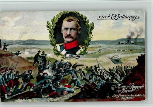 Kronprinz Rupprecht - Gefechte, AK General 1915
