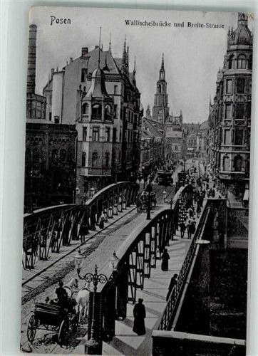 Posen 10ß5 Wallischbrücke Breite Straße