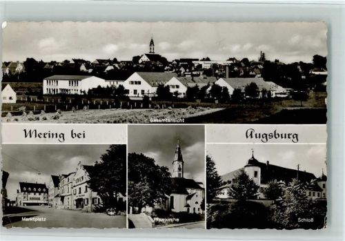 Mering Gesamtansicht Marktplatz Pfarrkirche Schloß 4-Bildaufnahme