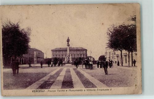 Vercelli Piazza Torino e Monumento a Vittorio Emanuele II