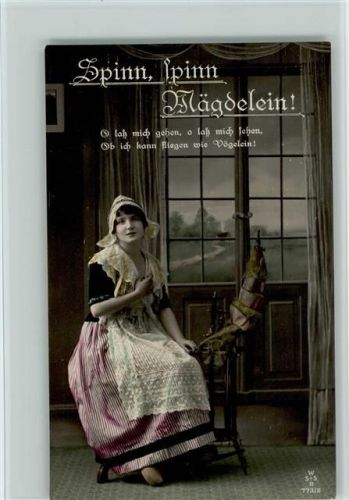 Spinn, spinn Mägdelein Serie 773-2 Foto AK Trachten