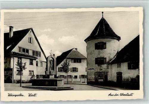 Weingarten Aus der Oberstadt Brunnen