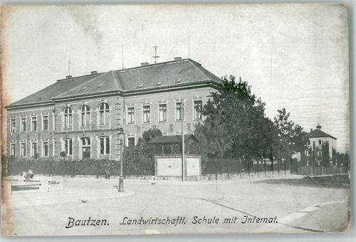 Bautzen Landwirtschaftl. Schule mit Internat