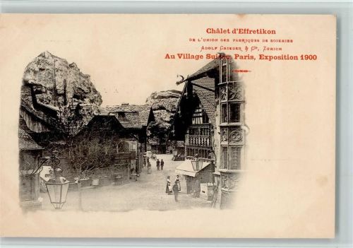 Paris 1900 Exposition Chalet d'Effretikon Au Village Suisse