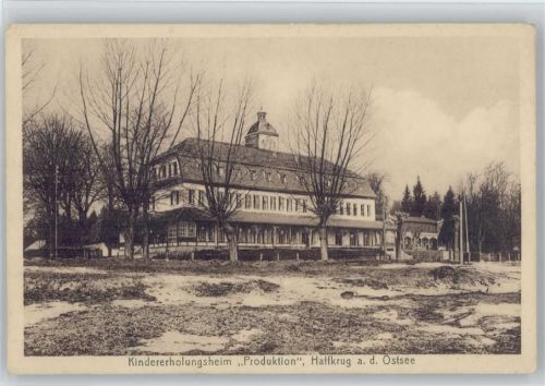 Haffkrug Kindererholungsheim Produktion