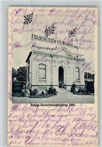 Basel 1903 Silbereisen Steinfabrik - Gewerbeausstellung 1901 AK