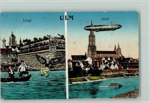 Ulm 1915 Einst und Jetzt - Zeppelin , Sage AK
