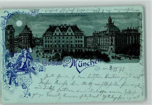 W8000 München Gruss aus 1897 Litho Blick vom Karlstor nach dem Bahnhof Münchner Kindl