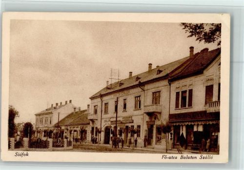 Siofok 1915 Fö-utca Balaton Szalló AK Gute Erhaltung