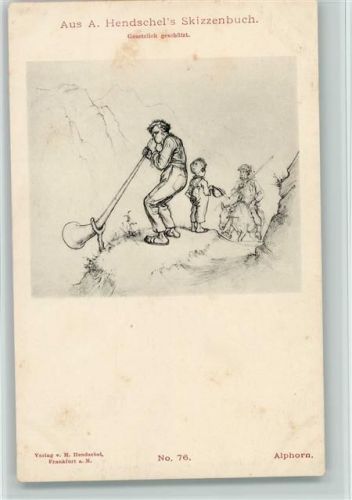 1900 Aus Hendschels Skizzenbuch Nr. 76 AK Alphorn Bläser