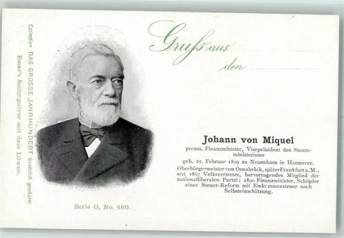 Hannover Das große Jahrhundert Serie O Nr. 480 Werbung Essers Seifenpulver Johann von Miquel Neuenhaus Preuss. Finanzminister