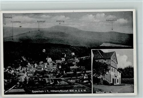 Eppenhain 1941 Gasthaus zum Taunus AK