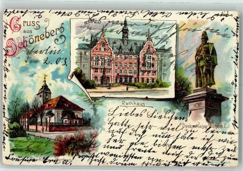 Schöneberg 1903 Rathaus Denkmal Kaiser Wilhelm I. Alte Kirche und Pfarrhaus