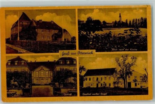 Otterwisch Schule Blick nach der Kirche Schloss Gasthaus weißer Engel Bes Erwin Hietzscholdt Stemepl WK II