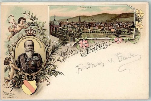 Freiburg 1899 Gruss aus Kunstverlag Lautz Nr. 991 Großherzog Friedrich u. Wappen