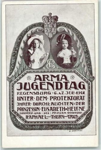 Regensburg 1912 ARMA Jugendtag unter dem Protektorat Prizessin Elisabeth Helene und des Prinzen Raphael Thurn und Taxis