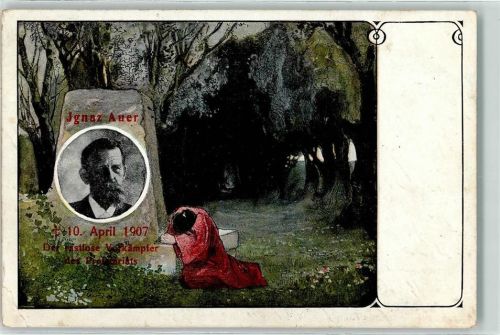 Ignaz Auer Vorkämpfer des Proletariats AK