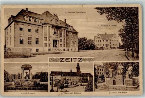 Zeitz 1915 Arnold-Brunnen Markt Rathaus Denkmal der Arbeit Naeters Jugendheim Bahnpoststempel