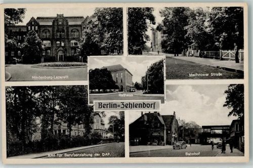 Zehlendorf Hindenburg Lazarett Machnower Straße Rathaus Bahnhof Oldtimer Amt für Berufserziehung der DAF WK II