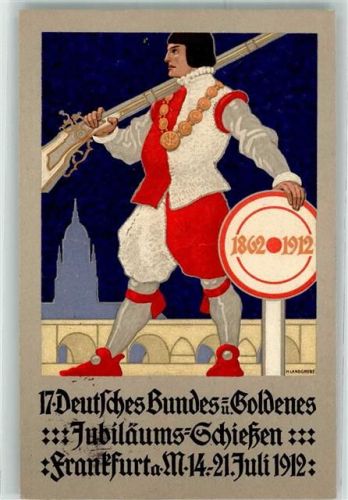 Frankfurt 1912 17. Deutsches Bundes- u. Goldenes Jubiläums Schießen sign. H. Landgrebe