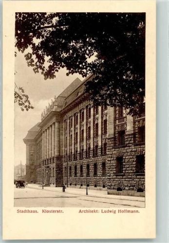 Berlin Mitte Stadthaus Klosterstraße Architekt Ludwig Hoffmann