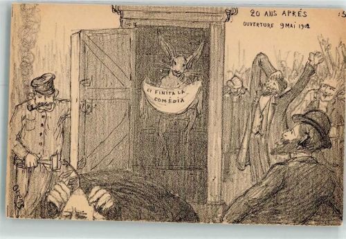 1902 20 Ans Apres Ouverture et Finita la Comedia Denizard Karikatur sign. Orens