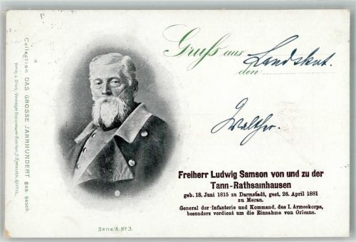 Adelskorrespondenz Ludwig Samson von zu der Tann-Rathsamhausen Das Grosse Jahrhundert Serie A Nr. 3 General 1900
