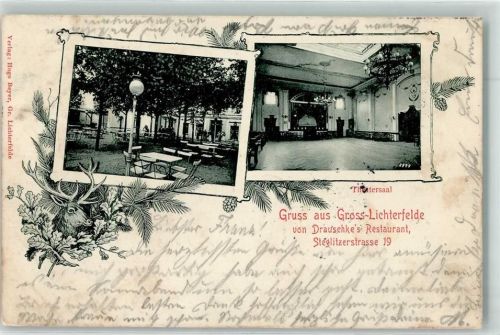 Lichterfelde 1903 Groß Lichterfelde Gasthaus Drautschke Steglitzenstrße 19 Saal Gartenwirtschaft Hirsch