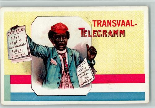 1900 Transvaal Telegramm - Extrablatt - Schwarzafrikaner mit Zeitung