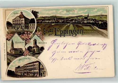 Eppingen 1896 Gruss aus - Ottmar Zieher - Hotel zur Post, Rathaus, Kirche AK