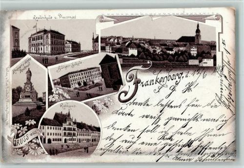 Frankenberg 1898 Gruss aus - Litho, Kriegerdenkmal, Rathaus, Bürgerschule , Eckknick