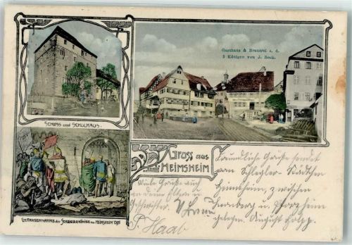 Heimsheim Schloss Schulhaus Gasthaus Brauerei Zu den 3 Königen J. Beck Gefangennahme der Schlegler-Könige 1395
