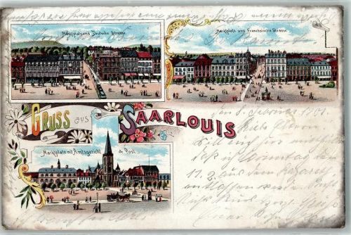 Saarlouis 1901 Marktplatz Deutsche Straße Französische Straße Amtsgericht Post