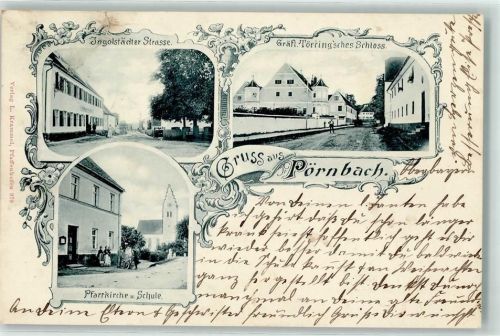 85309 W8069 Pörnbach 1900 - Ingolstädter Straße Gräfl. Törring'sches Schloss Pfarrkirche Schule