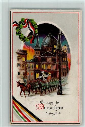1918 WK I Einzug in Warschau , Litho AK