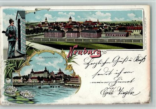 Neuburg 1899 Gruss aus - Kaserne, Seerosen, AK