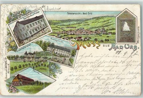 Bad Orb 1897 Saline Kinderheilanstalt Amtsgericht Gasthaus Huller Phillipsquelle
