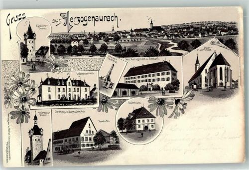 Herzogenaurach Fährleins-Turm Liebfrauenhaus Kriegerdenkmal Kgl. Amtsgericht Rentamt Stadt-Pfarrkirche Thürmers-Turm Gasthaus Zum Bayrischen Hof Turnhalle Rathaus