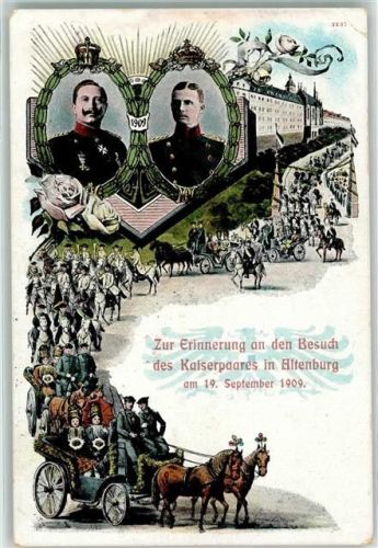 Altenburg Besuch des Kaiserpaares 19. September 1909 Kaiser WilhelmII.